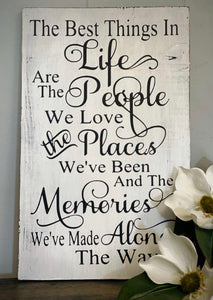 “The Best Things in Life“ Wooden Sign